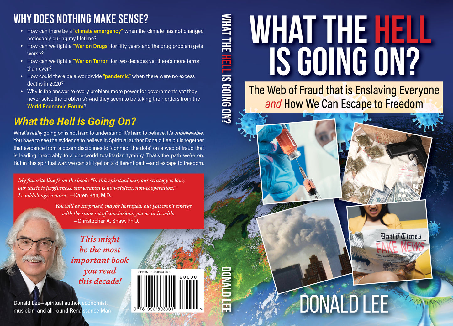 What the Hell Is Going On? - The Web of Fraud That Is Enslaving Everyone and How We Can Escape to Freedom (paperback)